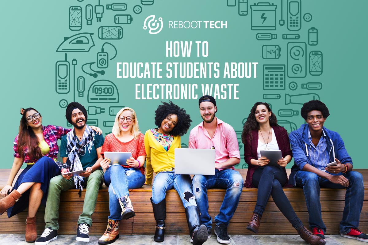 Educate Students About Electronic Waste